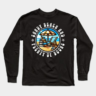 Sandy Beach and Plenty of Books Long Sleeve T-Shirt